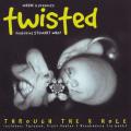 WAYNE G PRESENTS TWISTED FT STEWART WHO? - Through The K Hole (CD) CDRPM 1683 NM-
