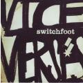 SWITCHFOOT - Vice verses (CD) 5099930672727 NM