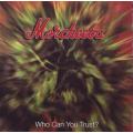 MORCHEEBA - Who can you trust? (CD) WICD 5231 NM-