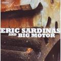 ERIC SARDINAS AND BIG MOTOR - Eric Sardinas And Big Motor  (CD) FRM-1104 EX