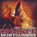 MONTE MONTGOMERY - Live At Workplay (CD) PRD 7246 2 NM-