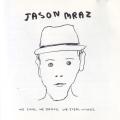 JASON MRAZ - We sing, we dance, we steal things (CD) ATCD 10276 VG+