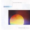 SHADOWFAX - Pure Shadowfax (CD) CDWHILL835 NM