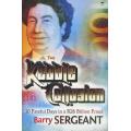The Kebble Collusion - 10 Fateful Days In A R26 Billion Fraud (Paperback)  Barry Sergeant