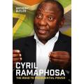 Cyril Ramaphosa - The Road to Presidential Power (Paperback)  Anthony Butler