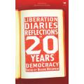 Liberation diaries - Reflections on 20 years of democracy (Paperback) Busani Ngcaweni