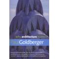 Why Architecture Matters (Paperback)Paul Goldberger (OUT OF PRINT NEW)