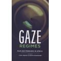 Gaze Regimes - Film and feminisms in Africa (Paperback)J Mistry, A Schuhmann (OUT OF PRINT NEW)