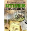 Discovering the Battlefields of the Anglo-Zulu War - Ken Gillings