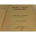 VERY SCARCE- SECOND EDITION 1923 (MORE VELD FOOLERY, BY LEONARD FLEMMING) SIGNED ,READ BELOW!!!
