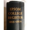 `EPSOM COLLEGE REGISTER 1855-1954` -  BY T.R.THOMSON - PLEASE SEE AND READ BELOW FOR MORE INFO