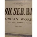 OLD `JOH.SEB.BACH ORGAN WORKS` - EIGHT SHORT PRELUDES and FUGUES - PLEASE READ BELOW FOR MORE INFO