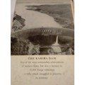 `THE SHADOW OF THE DAM` THE KARIBA DAM BY DAVID HOWARTH - PLEASE READ BELOW FOR MORE INFO