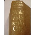 `NIGHT FALLS ON THE CITY` - NOVAL BY SARAH GAINHAM- SEE and READ BELOW FOR INFO