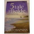 # `5 TALE VAN DIE LIEFDE `- DIE GEHEIM VAN LIEFDE VIR ALTYD, G. CHAPMAN - PLEASE READ BELOW FOR INFO