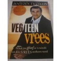 # `VEG TEEN VREES`- DEUR JENTEZEN FRANKLIN - PLEASE READ BELOW FOR INFO