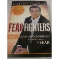 # `FEAR FIGHTERS`- BY JENTEZEN FRANKLIN