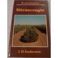 # `SITRUSVRUGTE` - DEUR L.D. ANDERSON - PLEASE READ BELOW FOR INFO