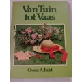 # `VAN TUIN TOT VAAS` - DEUR OWEN A.REID - PLEASE READ BELOW FOR INFO