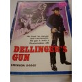 `CLEVELAND WESTERN` - DELLINGER`S GUN - BY EMERSON DODGE - PLEASE READ BELOW FOR INFO