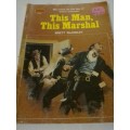 `CLEVELAND WESTERN` - THIS MAN, THIS MARSHAL -  BY BRETT McKINLEY - PLEASE READ BELOW FOR INFO