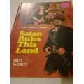 `CLEVELAND WESTERN` - SATAN RULES THIS LAND -  BY BRETT McKINLEY - PLEASE READ BELOW FOR INFO
