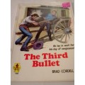 `CLEVELAND WESTERN` - THE THIRD BULLET -  BY BRAD CORDELL - PLEASE READ BELOW FOR INFO