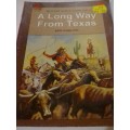 `CLEVELAND WESTERN` - A LONG WAY FROM TEXAS -  BY KIRK HAMILTON - PLEASE READ BELOW FOR INFO
