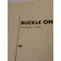 `CLEVELAND WESTERN` - BUCKLE ON A GUNBELT -  BY LUKE STROUD - PLEASE READ BELOW FOR INFO