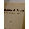 `CLEVELAND WESTERN` - UNTAMED GUN -  BY LUKE STROUD - PLEASE READ BELOW FOR INFO