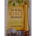 # `THE 40-DAY BIBLE ADVENTURE` - BY CHRISTOPHER D. HUDSON - PLEASE READ BELOW FOR INFO