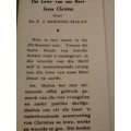1944 Die Lewe van Ons Here Jesus Christus by Ds. F.J. Berning Malan