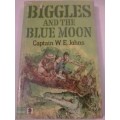 `BIGGLES AND THE BLUE MOON` - BY CAPTAIN W.E. JOHNS - PLEASE SEE AND READ BELOW FOR MORE INFO.