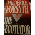 `THE NEGOTIATOR` - BY FREDERICK FORSYTH - SEE FOR MORE INFO BELOW