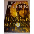 `THE BLACK MADONNA`- NOVEL BY DAVIS BUNN - PLEASE READ BELOW FOR INFO