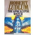`THE APOCALYPSE WATCH`  THRILLER BY ROBERT LUDLUM - SEE and READ BELOW FOR INFO