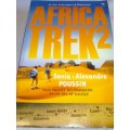 VERY GOOD BOOK-  `AFRICA TREK 2 (FROM MOUNT KILIMANJARO TO THE SEA OF GALILEE) - READ BELOW FOR INFO