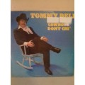 TOMMY DELL  (COWBOYS DON`T CRY) - LP`s in very good condition - SEE BELOW FOR INFO.