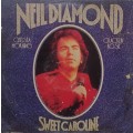 NEIL DIAMOND (SWEET CAROLINE) - VINYL IN GOOD CONDITION - SEE BELOW FOR INFO.