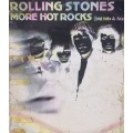 ROLLING STONES (MORE HOT ROCK - DOUBLE ALBUM) - VINYL´S IN VERY GOOD CONDITION - SEE BELOW FOR INFO.