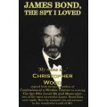JAMES BOND THE SPY I LOVED by Christopher Wood First Edition