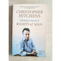 Thomas Paine`s Rights of man by Christopher Hitchens