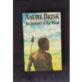 SIGNED BY AUTHOR - AN INSTANT IN THE WIND, Andre Brink