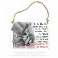 Alchemy Gothic ALHS3 Life is Hard Mini Metal Sign