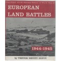 EUROPEAN LAND BATTLES , 1944 - 1945 - TREVOR NEVITT DUPUY (1963) WORLD WAR II