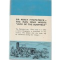 THE FIRST SOUTH AFRICAN, THE LIFE & TIMES OF SIR PERCY FITZPATRICK - A P CARTWRIGHT (1971)