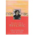DIARY OF A PSYCHIC, SHATTERING THE MYTHS - SONIA CHOQUETTE (5 TH PRINT 2006)