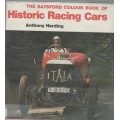 THE BATSFORD COLOUR BOOK OF HISTORIC RACING CARS - ANTHONY HARDING (1975)