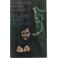 COWARDICE BEFORE COURAGE - RICHARD PAPE (1970)