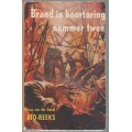 BRAND IN BOORTORING NOMMER TWEE - KLAAS VAN DER GEEST (+- 1971)